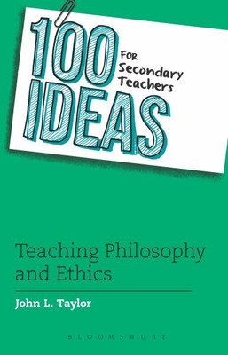 Teaching Philosophy and Ethics, Paperback by Taylor, John L., Brand New, Free...