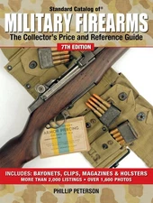Standard Catalog of Military Firearms: The Collector's Price and Reference G...