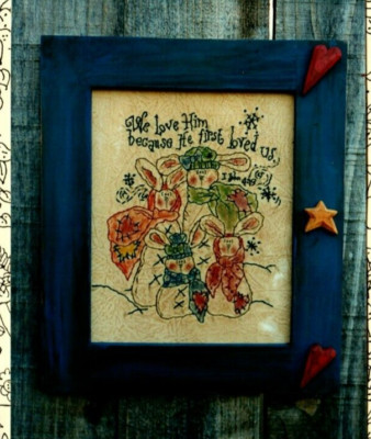 Because He First Loved Me Winter Stitchery Wall Pattern Primitive Embroidery