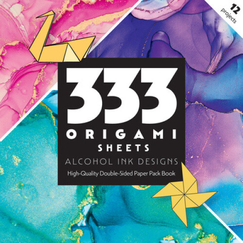 333 Origami Sheets Alcohol Ink Designs: High-Quality Double-Sided Paper Pack