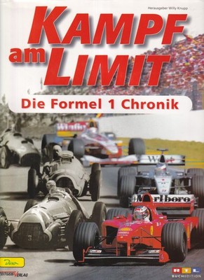 Kampf am Limit - Die Formel 1 Chronik