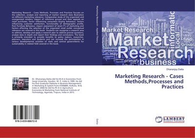 Dhananjoy Datta | Marketing Research - Cases Methods,Processes and Practices