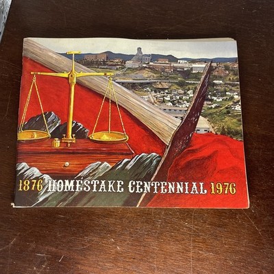 1976 Homestake Mining Centennial Gold Rush Mine Industry S Dakota Vintage Book
