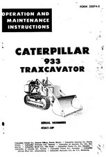Caterpillar 933 Traxcavator Operation and Maintenance  (please read description)