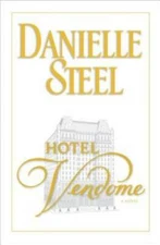 Hotel Vendome: A Novel - Hardcover By Steel, Danielle - GOOD
