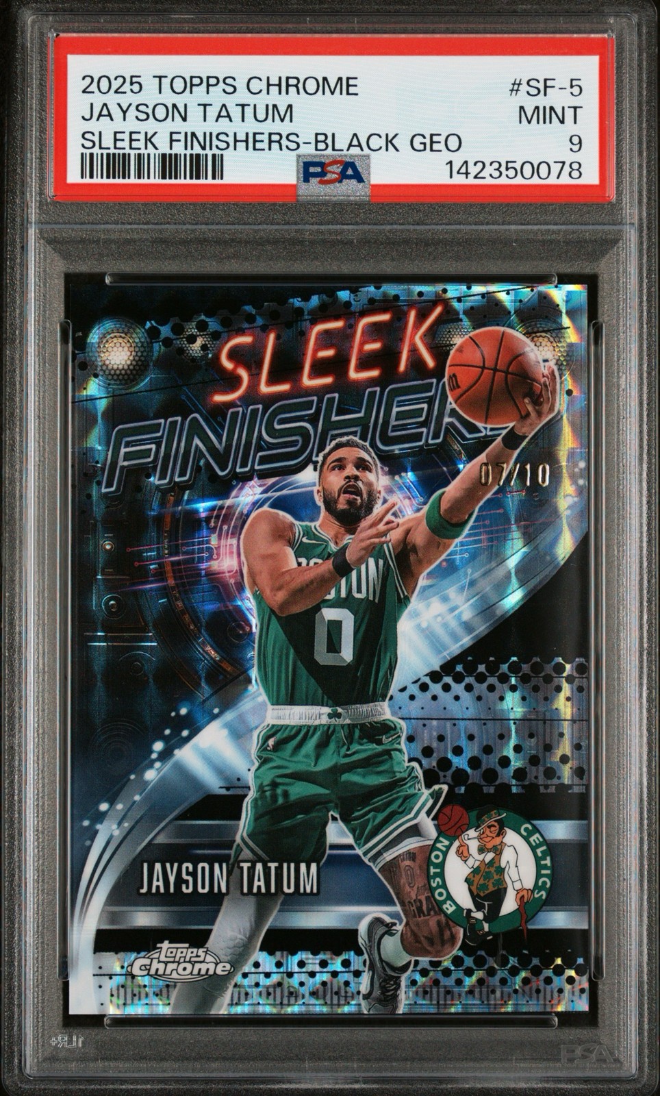 2025-26 Topps Chrome - Sleek Finishers Jayson Tatum #SF-5 Black Geo 07/10 PSA 9