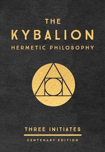 The Kybalion: Centenary Edition: Hermetic Philosophy by Three Initiates NEW - Image 4