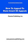 How to Appeal in State Court of Appeals by Inc Panama Publishing (Paperback / softback, 2007)