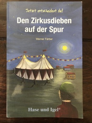 Werner Färber  Den Zirkusdieben auf der Spur    Taschenbuch   neu und ungelesen