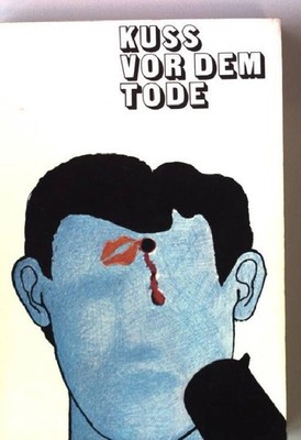 Kuss vor dem Tode. - Kriminal-Thriller Levin, Ira: