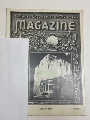 UDC United Daughters of the Confederacy Magazine Jan 1975 Rosemont Plantation MS