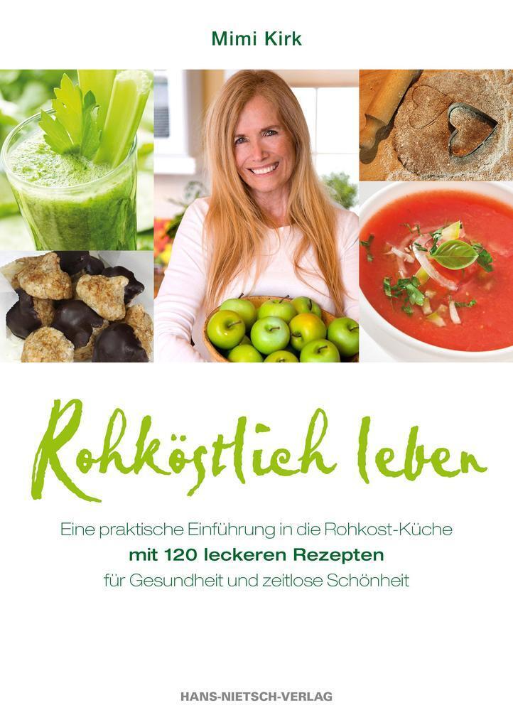 Thumbnail - Rohköstlich Leben | Mimi Kirk | 2012 | Deutsch