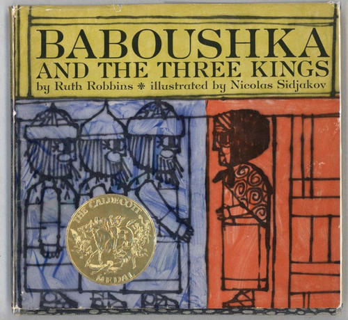 Ruth Robbins / Baboushka and the Three Kings Adapted from a Russian Folk 1st ed