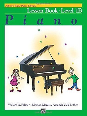 Alfred's Basic Piano Course: Lesson Book 1b - Palmer, Willard A