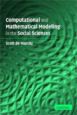 Computational and Mathematical Modeling in the Social Sciences (Paperback or Sof