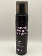 B.TAN I WANT THE DARKEST TAN POSSIBLE 1 HOUR SELF TANNING MOUSSE  6.7 US FL Oz