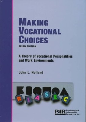Making Vocational Choices: A Theory of Vocational Personalities and Work Env...