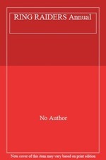 RING RAIDERS Annual By No Author