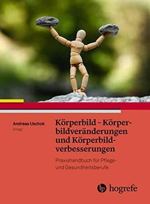 Körperbild und Körperbildstörungen: Handbuch für Pflege  Buch Hogrefe AG