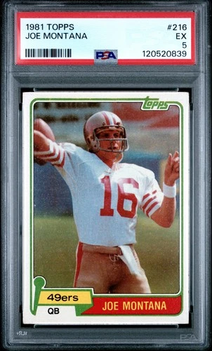 1981 TOPPS #216 JOE MONTANA PSA 5