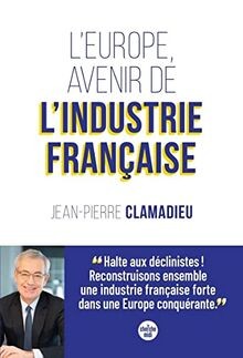 LEurope, avenir de lindustrie française von Clama... | Buch | Zustand sehr gut