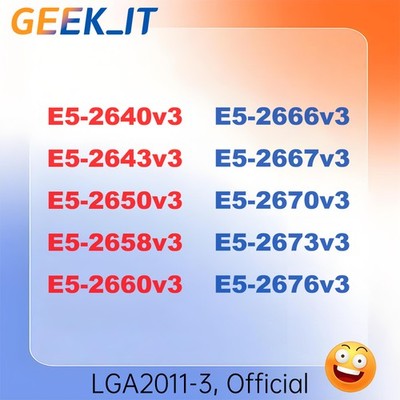  Intel E5-2640v3 2643v3 2650v3 2650Lv3 2658v3 2660v3 2666v3 2667v3 2670v3 2673v3