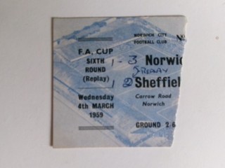 CUP TICKET NORWICH CITY VS.SHEFFIELD UNITED 1959 F.A. CUP 6th. ROUND REPLAY.