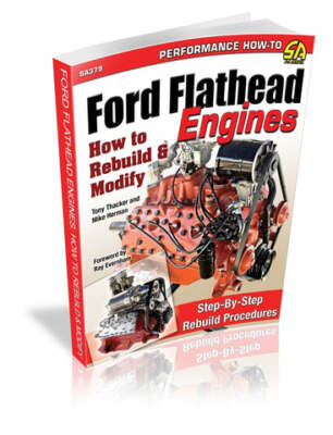 CarTech - Ford Flathead Engines: How to Rebuild & Modify - SA379