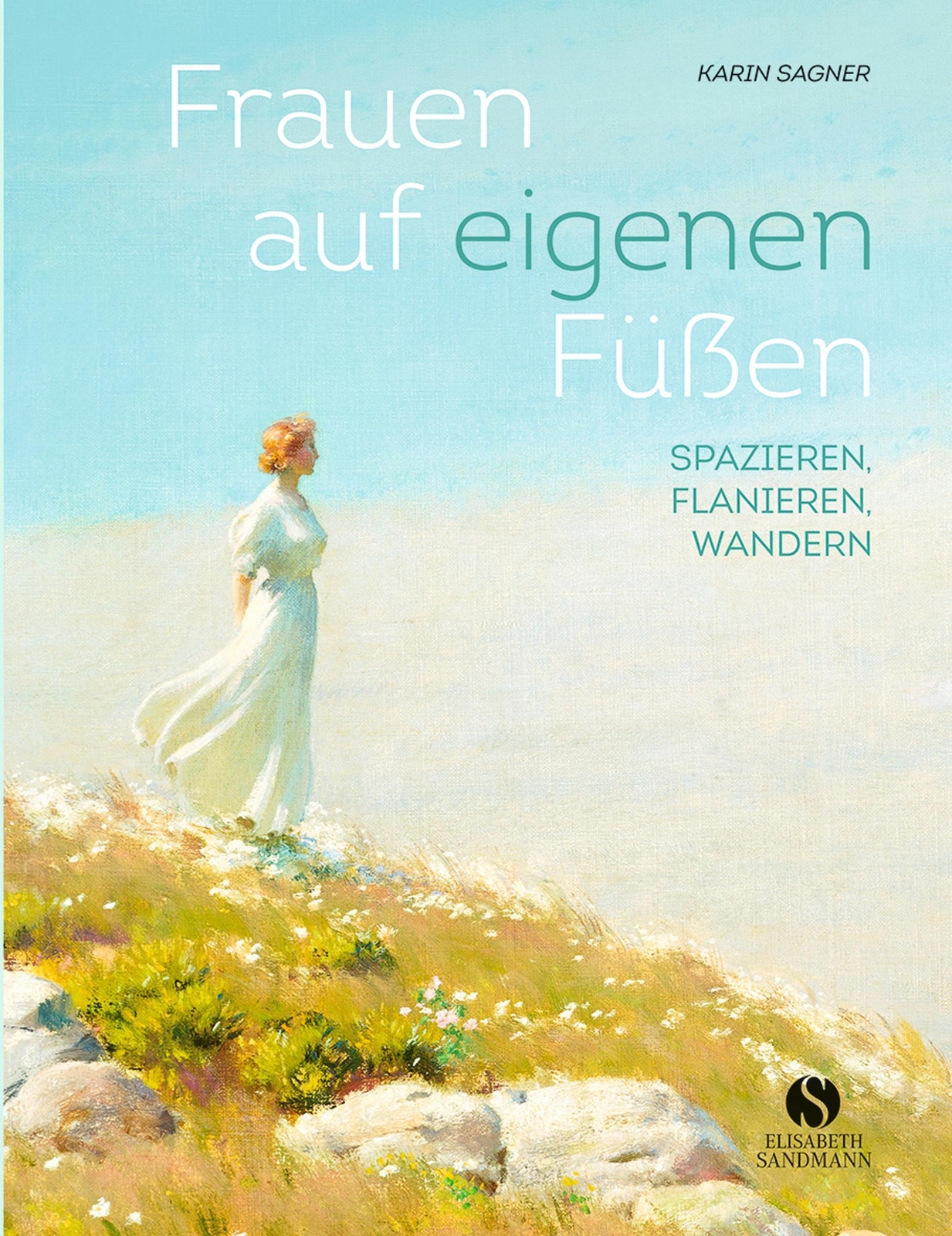 Thumbnail - Frauen Auf Eigenen Füßen | Karin Sagner | Spazieren, Flanieren,
