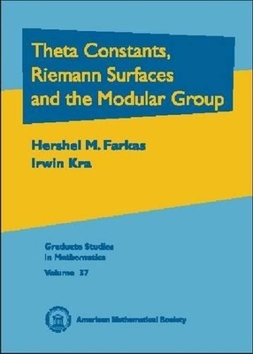 Theta Constants, Riemann Surfaces and the Modular Group - 9780821813928