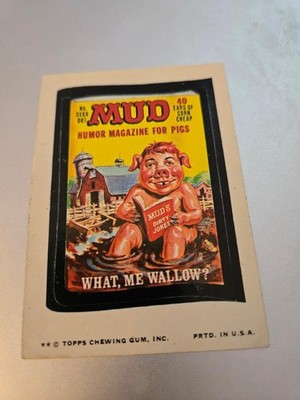 1974 Topps Wacky Packs Series 11 MUD (MAD) HUMOR MAGAZINE FOR PIGS