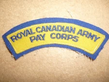 Royal Canadian Army Pay Corps Cloth Shoulder Title Post War Cloth Title