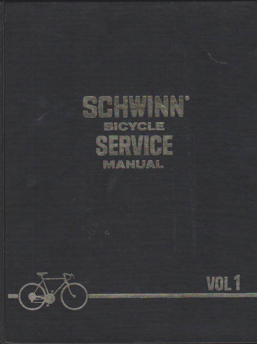 SCHWINN BICYCLE SERVICE MANUAL, VOL I & II eBay