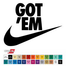 Nike Swoosh Got Em Permanent Vinyl Sticker Decal 3 To 12 Choose Size Color