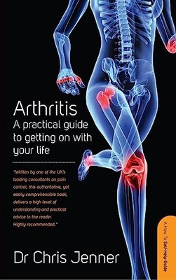 Arthritis: A practical guide to get..., Jenner, Dr Chri