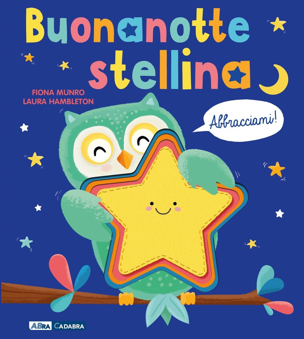 Libri Hambleton Laura / Fiona Munro - Buonanotte, Stellina. Ediz. Illustrata