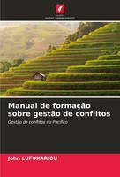 Manual De FormaçãO Sobre GestãO De Conflitos GestãO De Conflitos No PacíFico