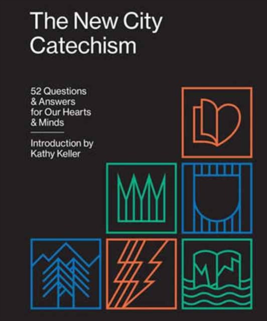 The New City Catechism – 52 Questions and Answers for Our Hearts and Minds - Image 4
