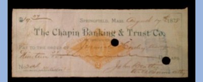 1878 antique CHAPIN BANKING & TRUST CO. springfield ma BANK CHECK hurley,beatti