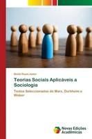 Bento Rupia JúNior | Teorias Sociais AplicáVeis A Sociologia | Taschenbuch