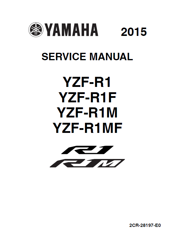 YZF-R1 R1F R1M R1MF 2015 Workshop Repair Service Manual