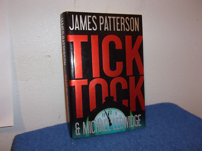 Michael Bennett: Tick Tock Bk. 4 by James Patterson and Michael Ledwidge (2011, 