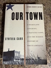 Our Town Cynthia Carr  ARC Advance Reader Copy Proof Paperback