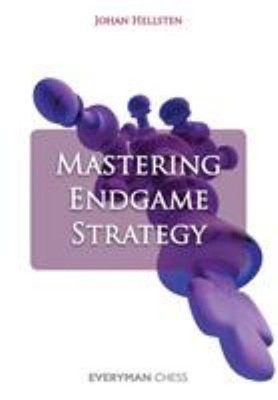 Mastering Endgame Strategy Paperback Johan Hellsten