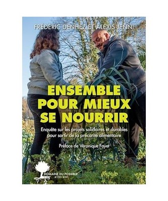 Ensemble pour mieux se nourrir: Enquête sur les projets solidaires et durables 
