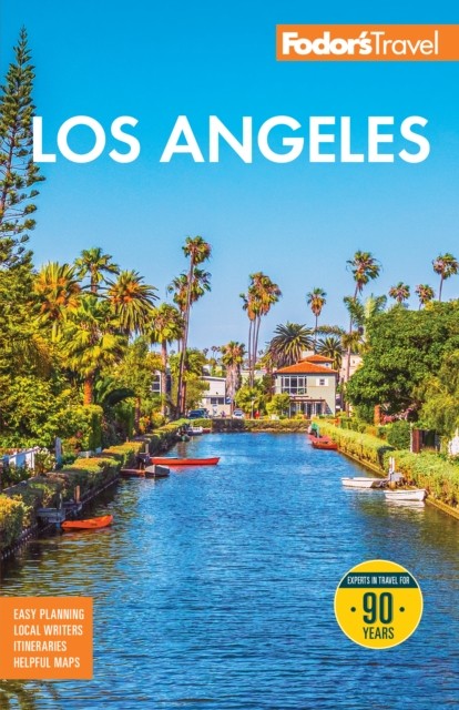 Fodor's Los Angeles by Fodor's Travel Guides (Paperback Book)