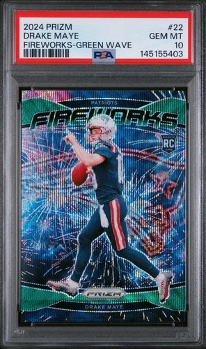2024 Panini Prizm - Fireworks Drake Maye #22 Green Wave Prizm (RC) PSA 10 💎