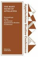 Many Faces of Appalachia, Paperback by Gray, Sam (EDT), Like New Used, Free s...