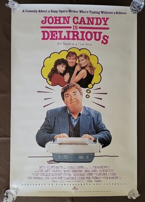Vintage JOHN CANDY IS DELIRIOUS  Original 1991 Movie Theater Poster - Rolled