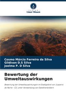 Cosmo MáRcio Ferreira Da Silva (U. A.) | Bewertung Der Umweltauswirkungen | Buch